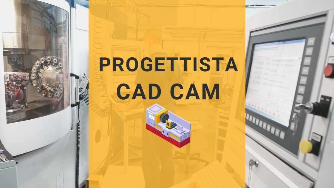 progettista CAD CAM